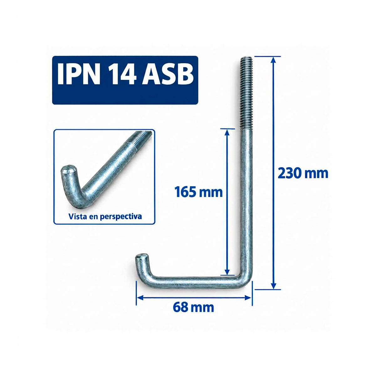 Se ve el acotado del gancho IPN 14 para perfiles altos con las medidas 230 mm de largo total, 165 mm de largo sin rosca y 68 mm de ancho de la base.