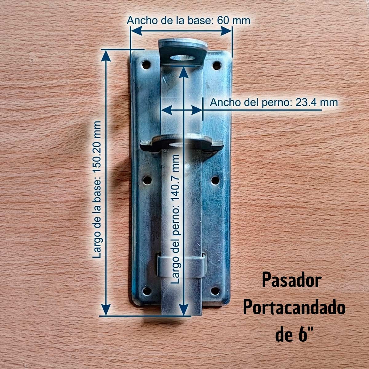 Pasador Portacandado de 6 Pulgadas Galvanizado con 150.20mm de Largo y 60mm de Ancho en la base.